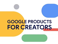 Google Content for Creators