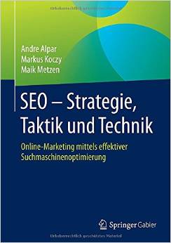 SEO - Strategie, Taktik und Technik