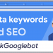 #AskGooglebot: Meta Keywords